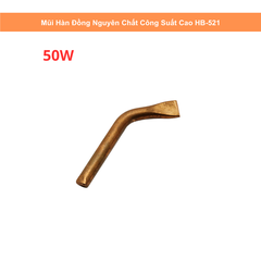 Mũi Hàn Đồng Nguyên Chất Công Suất Cao HB-521