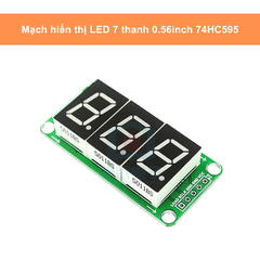 Mạch hiển thị LED 7 thanh 0.56 74HC595 Anot chung, LED 7 đoạn 2 số/3 số/4 số
