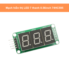 Mạch hiển thị LED 7 thanh 0.56 74HC595 Anot chung, LED 7 đoạn 2 số/3 số/4 số