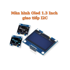 Màn hình Oled 1.3 Inch giao tiếp I2C  kết nối mở rộng với arduino uno