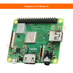 Raspberry Pi 3 Model A+ chất lượng – Mini board mạnh mẽ | Linh kiện 3M