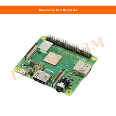 Raspberry Pi 3 Model A+ chất lượng – Mini board mạnh mẽ | Linh kiện 3M