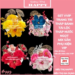 Set VVip Trang Trí Tháp Bánh Tài Lộc, Tháp Nước Ngọt Mix Sẵn Phụ Kiện Vip - NC&ĐS