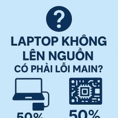 Laptop bật không lên nguồn có phải lỗi main không?