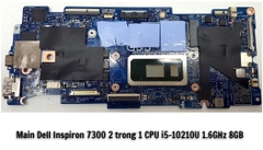 Main Dell Inspiron 7300 2 trong 1 CPU i5-10210U 1.6GHz 8GB