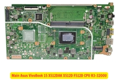Main Asus VivoBook 15 X512DAK CPU R3-3200U