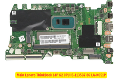 Main Lenovo ThinkBook 14P G2 CPU I5-1135G7 8G LA-K051P