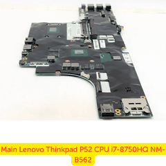 Main Lenovo Thinkpad P52 CPU i7-8750HQ NM-B562