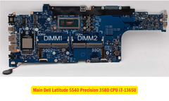 Main Dell Latitude 5540 Precision 3580 CPU i7-1365U