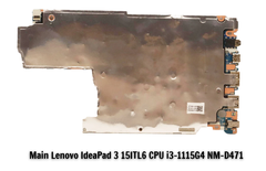 Main Lenovo IdeaPad 3 15ITL6 CPU i3-1115G4 NM-D471