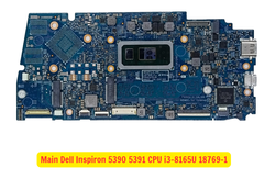 Main Dell Inspiron 5390 5391 CPU i3-8165U 18769-1