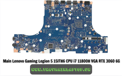 Main Lenovo Gaming Legion 5 15ITH6 CPU i7 11800H VGA RTX 3060 6G