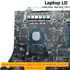 Main Dell Alienware M18 R2 CPU I9-14900HX VGA RTX R5W53 213260-1
