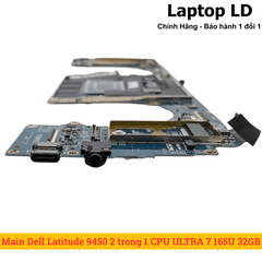 Main Dell Latitude 9450 2 trong 1 CPU ULTRA 7 165U 32GB