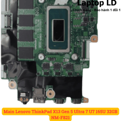 Main Lenovo ThinkPad X13 Gen 5 Ultra 7 U7 165U 32GB NM-F821