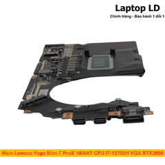 Main Lenovo Yoga Slim 7 ProX 14IAH7 CPU I7-12700H VGA RTX3050