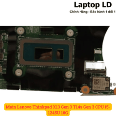 Main Lenovo Thinkpad X13 Gen 3 T14s Gen 3 CPU i5-1245U 16G