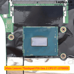 Main Lenovo Thinkpad P16 Gen 2 CPU I7-13700HX