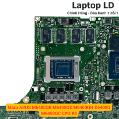 Main ASUS M6400QB M6400QE M6400QH D6400Q M6400QC CPU R5