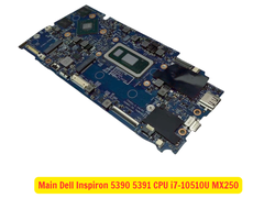 Main Dell Inspiron 5390 5391 CPU i7-10510U MX250 18769-1