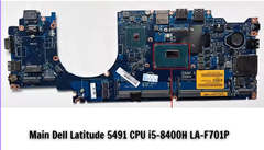 Main Dell Latitude 5491 CPU i5-8400H LA-F701P