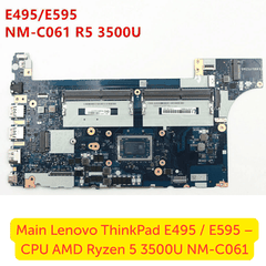 Thay Main Lenovo ThinkPad E495 / E595 Ryzen 5 3500U NM-C061