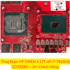 Thay Main HP OMEN X 17T-AP i7-7820HK GTX1080 – Zin Chính Hãng