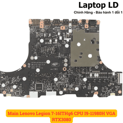 Main Lenovo Legion 7-16ITHg6 CPU I9-11980H VGA RTX3080