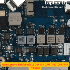 Main Lenovo ThinkBook 14 G4+ IAP CPU I7-12700H VGA RTX2050
