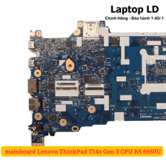 Main Lenovo ThinkPad T14s Gen 3 CPU R5 6650U Ram 16G