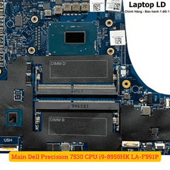 Main Dell Precision 7530 CPU i9-8950HK LA-F591P