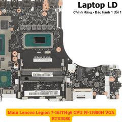Main Lenovo Legion 7-16ITHg6 CPU I9-11980H VGA RTX3080