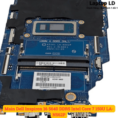 Main Dell Inspiron 16 5640 DDR5 Intel Core 7 150U LA-N562P