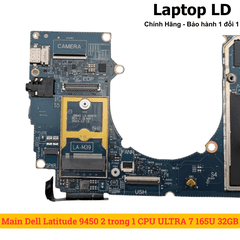 Main Dell Latitude 9450 2 trong 1 CPU ULTRA 7 165U 32GB