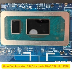 Main Dell Precision 3580 Latitude 5540 CPU I5-1335U
