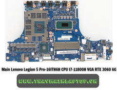 Main Lenovo Legion 5 Pro-16ITH6H CPU I7-11800H VGA RTX 3060 6G