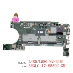 Main Lenovo ThinkPad L480 L580 NM-B461 CPU i7-8550u