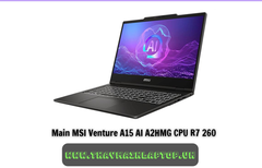 Main MSI Venture A15 AI A2HMG CPU R7 260