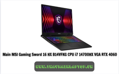 Main MSI Gaming Sword 16 HX B14VFKG CPU i7 14700HX VGA RTX 4060