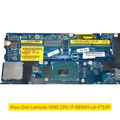 Main Dell Latitude 5591 CPU I7-8850H LA-F712P