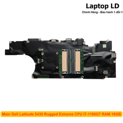 Main Dell Latitude 5430 Rugged Extreme CPU I7-1185G7 RAM 16GB