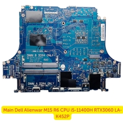 Main Dell Alienwar M15 R6 CPU i5-11400H RTX3060 LA-K452P