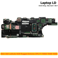 Main Dell Latitude 5430 Rugged Extreme CPU I7-1185G7 RAM 16GB