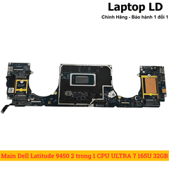Main Dell Latitude 9450 2 trong 1 CPU ULTRA 7 165U 32GB