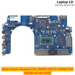 Main Lenovo ideapad 5 Pro-16IHU6 CPU I7-11370H VGA MX450-2G 16G-RAM