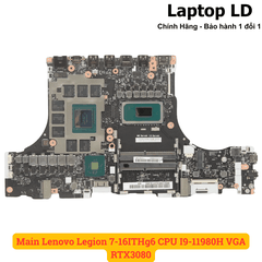 Main Lenovo Legion 7-16ITHg6 CPU I9-11980H VGA RTX3080