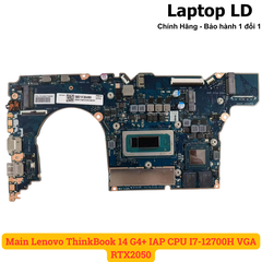 Main Lenovo ThinkBook 14 G4+ IAP CPU I7-12700H VGA RTX2050