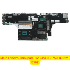 Main Lenovo Thinkpad P52 CPU i7-8750HQ NM-B562