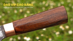 Dao chặt thái bầu nhọn - Thép nhíp xe - Cán cẩm chỉ khâu đồng đỏ DCTDD hàng chuẩn chính hãng của DAO VIP CAO BẰNG