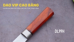 Dao lọc thịt cá thép trắng DL99H DAO VIP CAO BẰNG